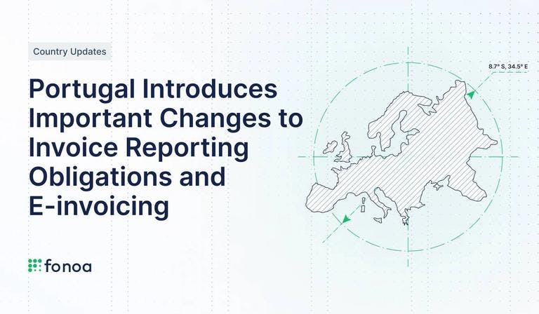 Portugal Introduces Important Changes to Invoice Reporting Obligations and E-invoicing Beginning in 2023