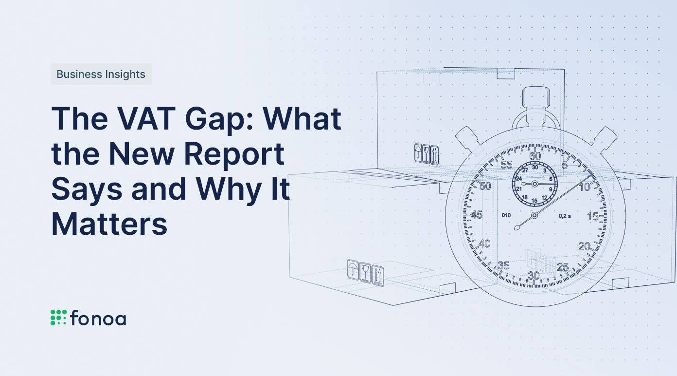 The VAT Gap: What the New Report Says and Why It Matters