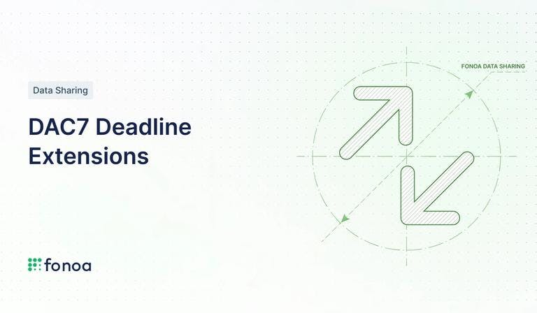 DAC7 Deadline Extensions