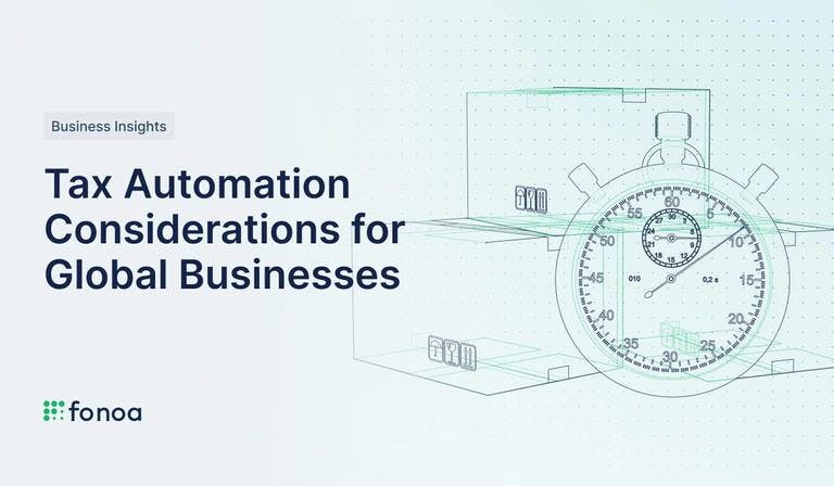 Tax Automation Considerations for Global Businesses