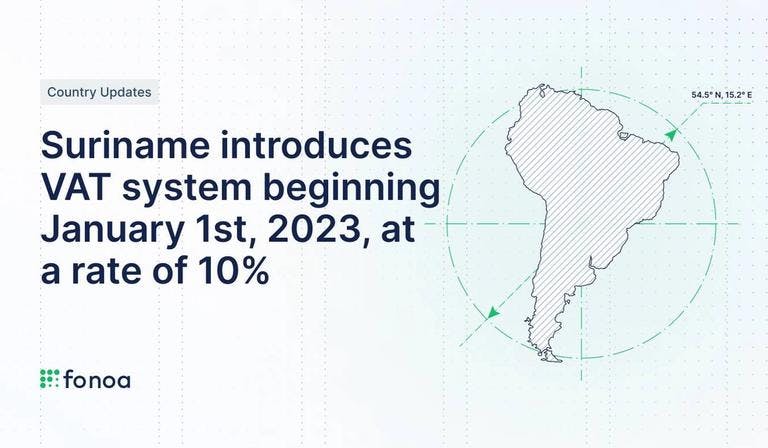 Suriname introduces VAT system beginning January 1st, 2023, at a rate of 10%