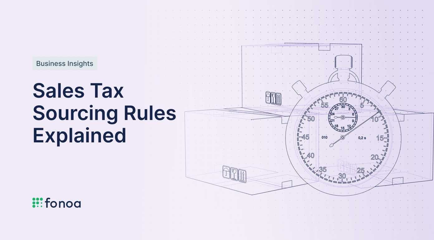 Sales Tax Sourcing Rules Explained
