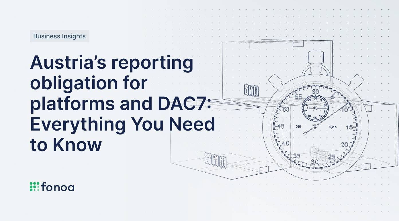Austria’s reporting obligation for platforms and DAC7: Everything You Need to Know