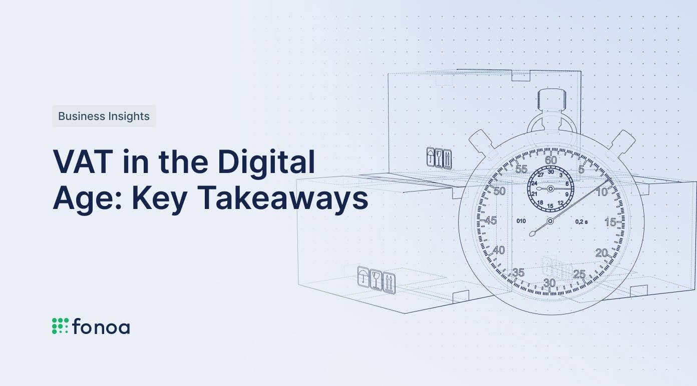 VAT in the Digital Age: Key Takeaways