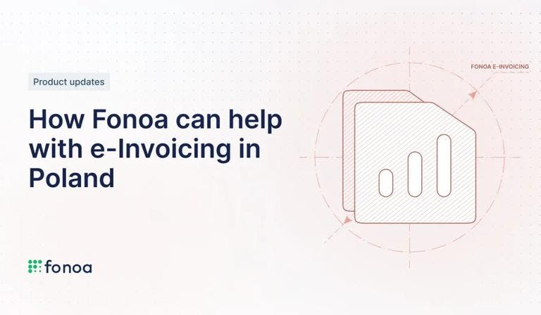 How Fonoa can help with e-Invoicing in Poland