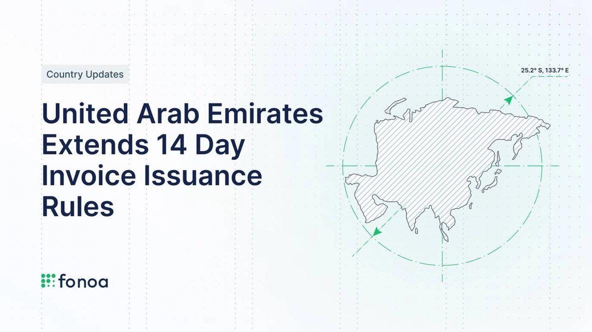 United Arab Emirates Extends 14 Day Invoice Issuance Rules for Periodic Supplies, Consecutive Payments, & Credit Notes