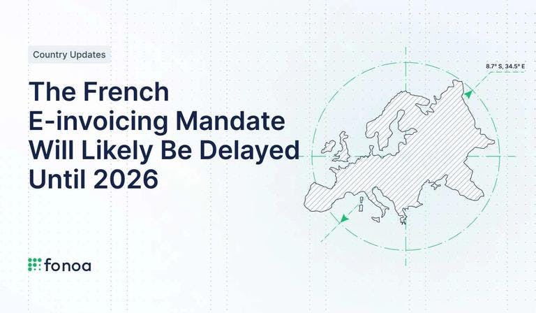 The French E-invoicing Mandate Will Likely Be Delayed Until 2026