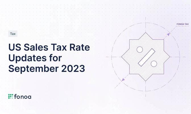 US Sales Tax Rate Updates for September 2023