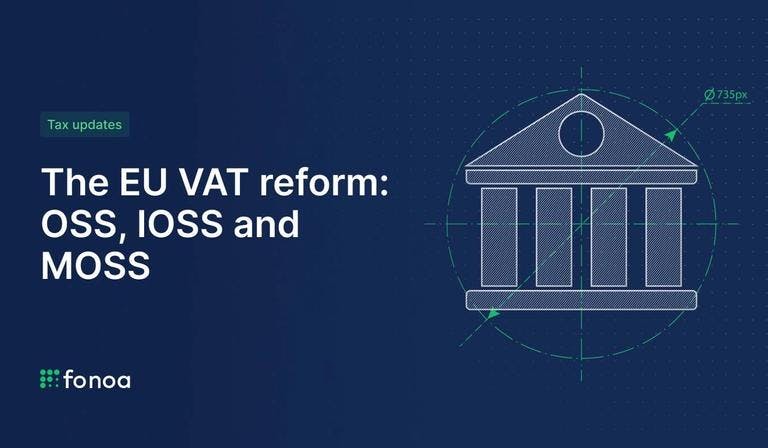 The EU VAT reform: OSS, IOSS and MOSS