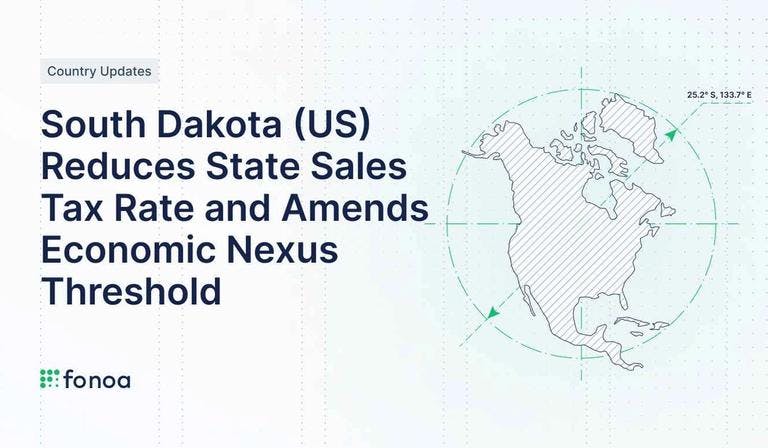 South Dakota (US) Reduces State Sales Tax Rate and Amends Economic Nexus Threshold