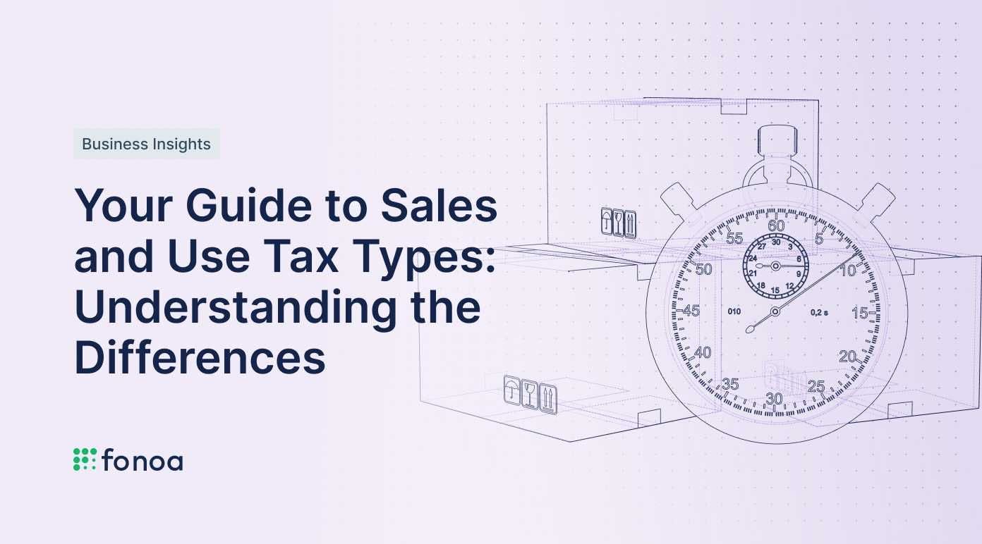 Your Guide to Sales and Use Tax Types: Understanding the Differences