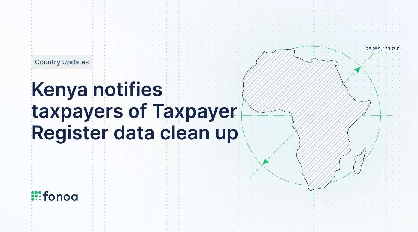 Kenya notifies taxpayers of Taxpayer Register data clean up