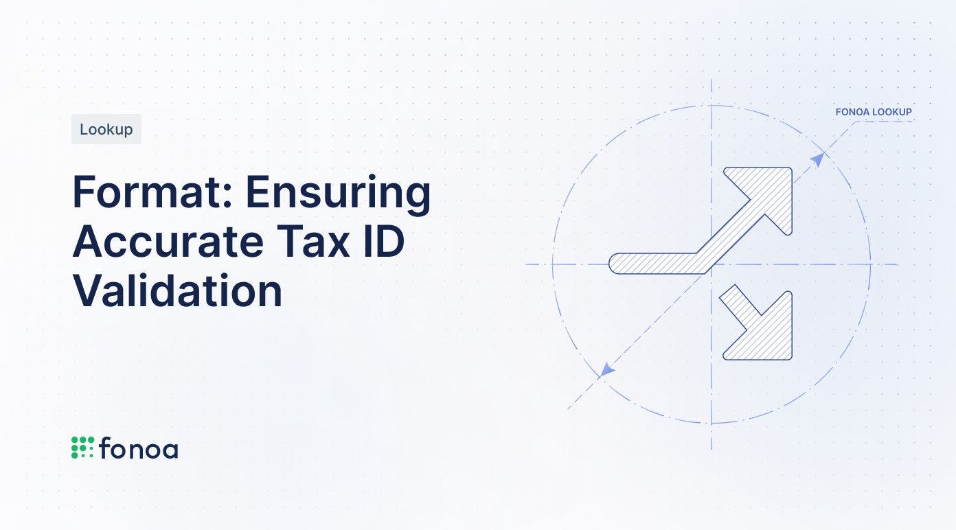 Format: Ensuring Accurate Tax ID Validation