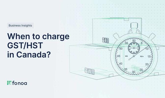 When to charge GST/HST in Canada?