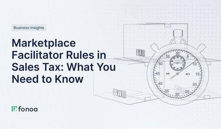 Marketplace Facilitator Rules in Sales Tax: What You Need to Know