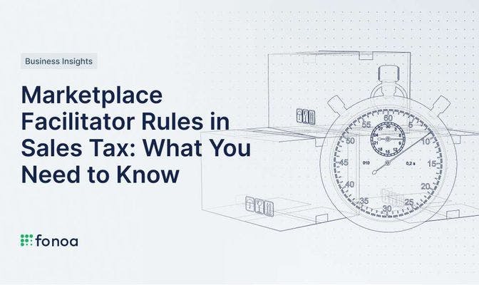 Marketplace Facilitator Rules in Sales Tax: What You Need to Know