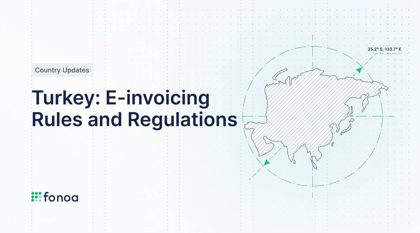 Turkey: E-invoicing Rules and Regulations