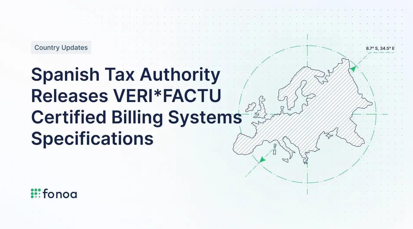 Spanish Tax Authority Releases VERI*FACTU Certified Billing Systems Specifications