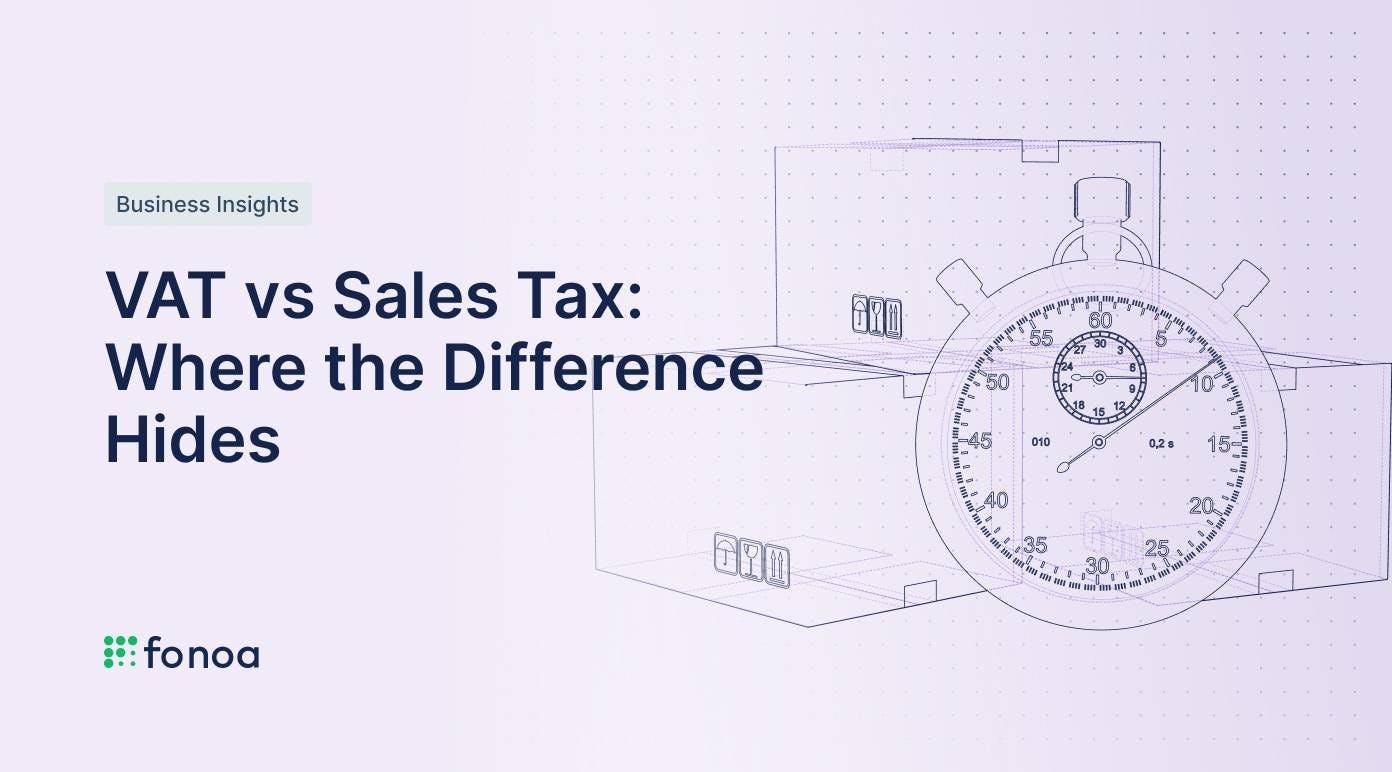 VAT vs Sales Tax: Where the Difference Hides