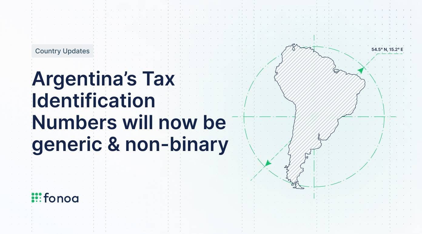 Argentina’s Tax Identification Numbers will now be generic & non-binary