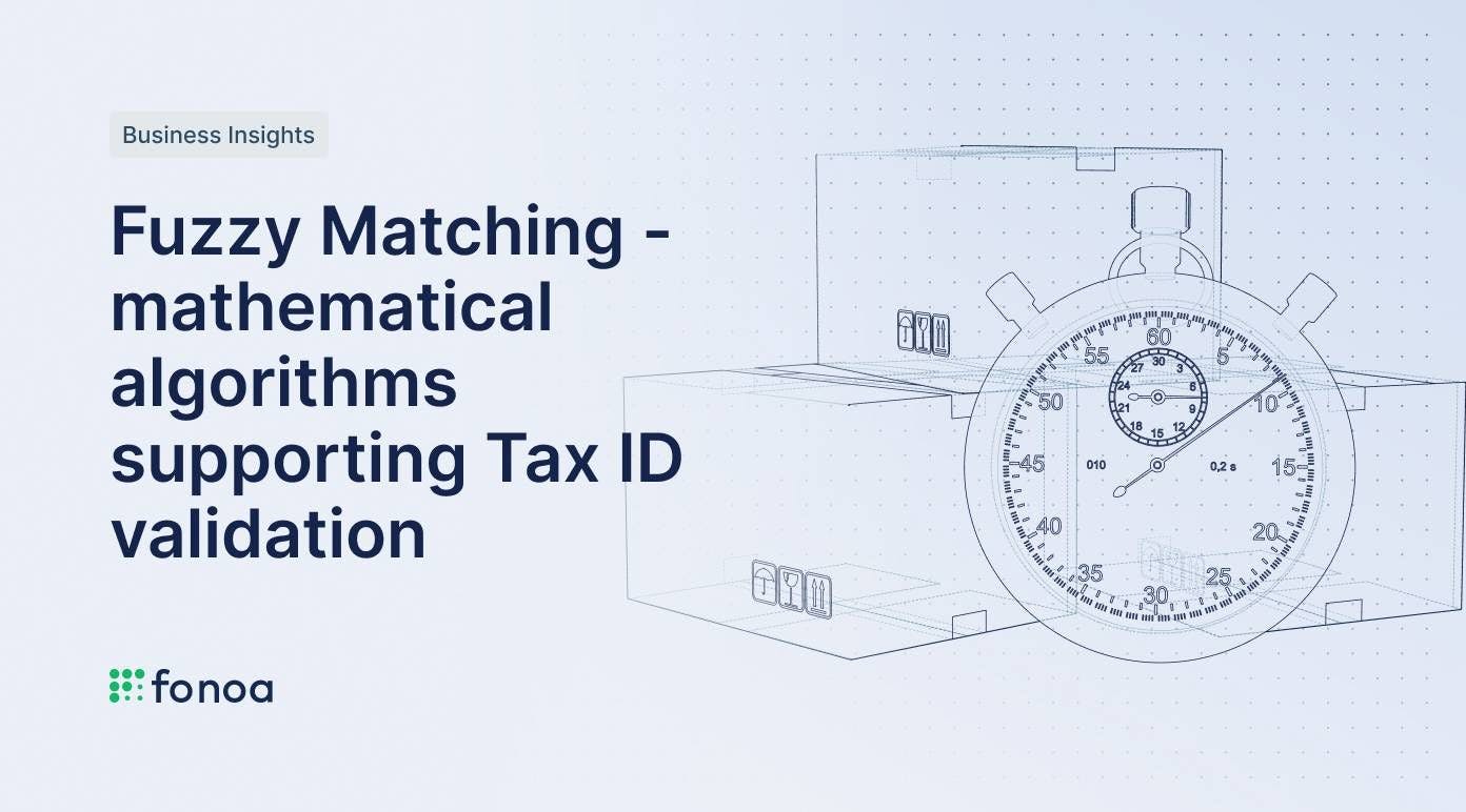 Fuzzy Matching - mathematical algorithms supporting Tax ID validation