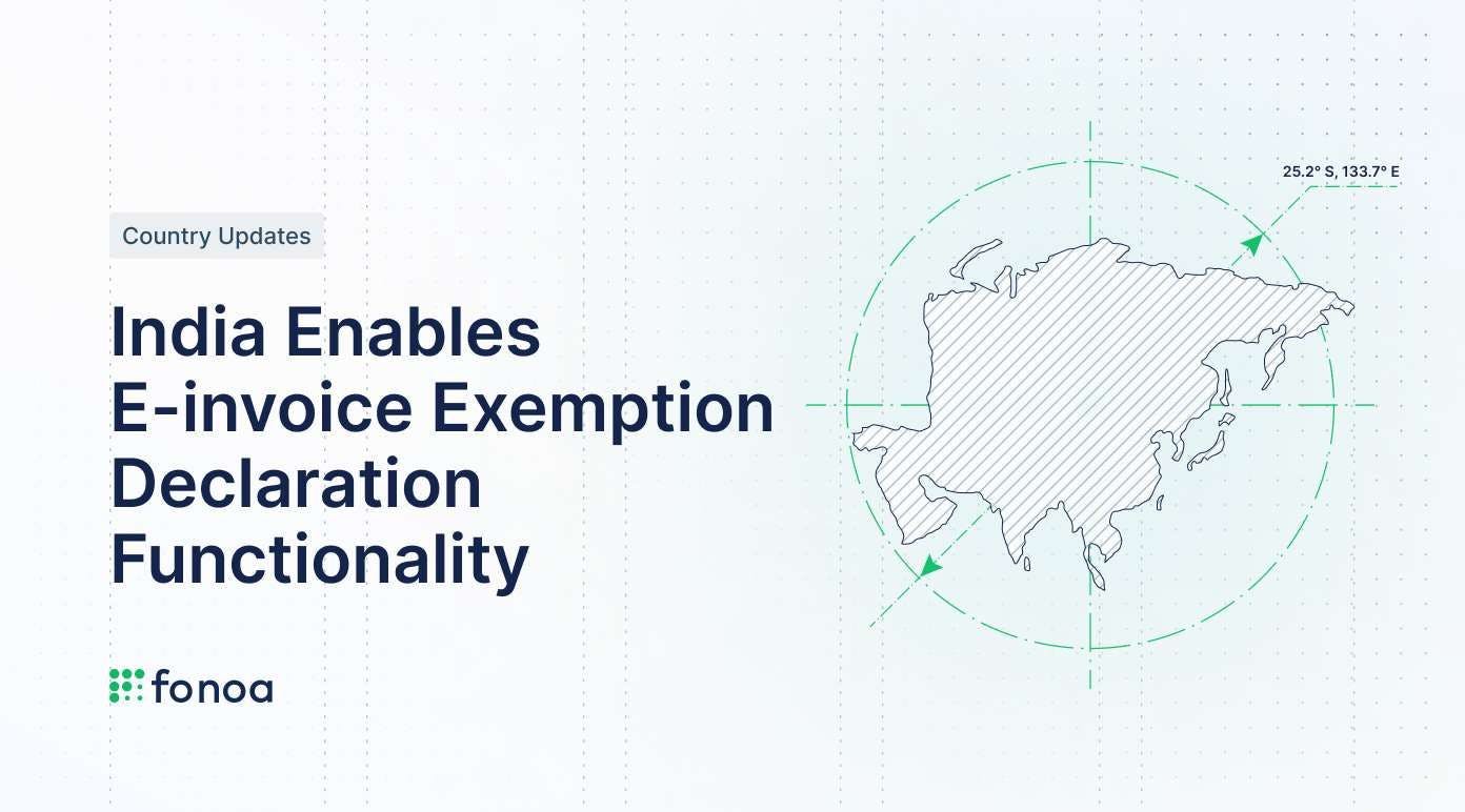India Enables E-invoice Exemption Declaration Functionality