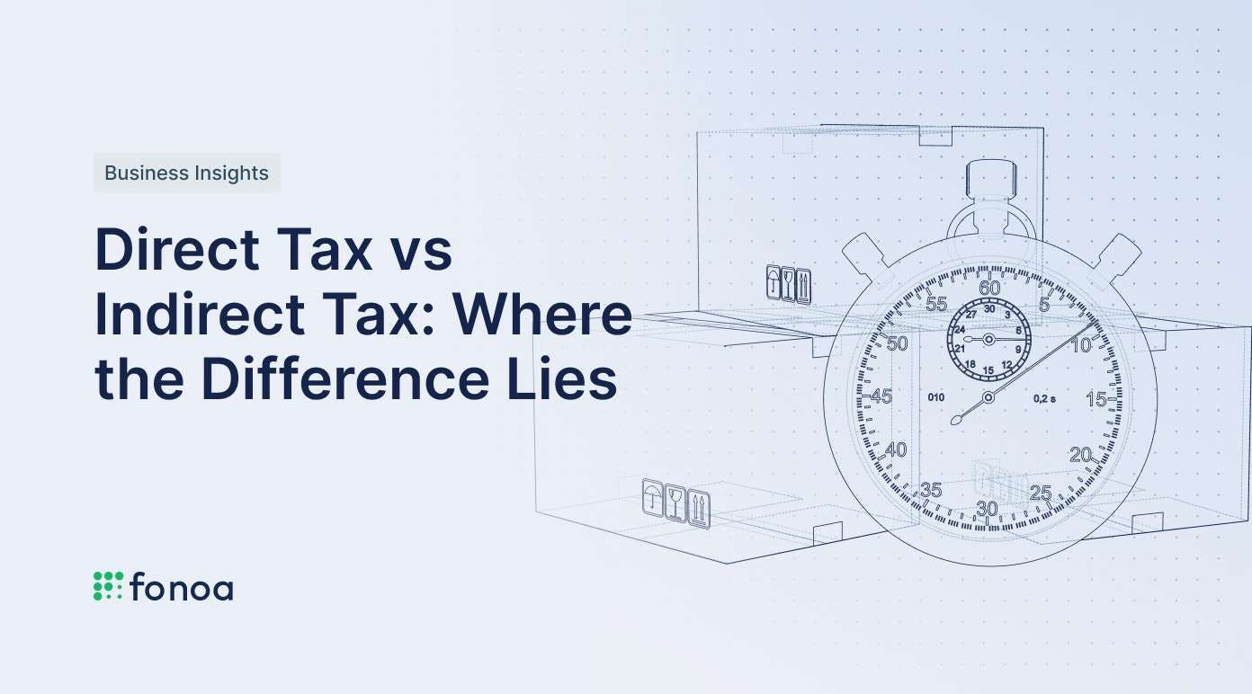 Direct Tax vs Indirect Tax: Where the Difference Lies