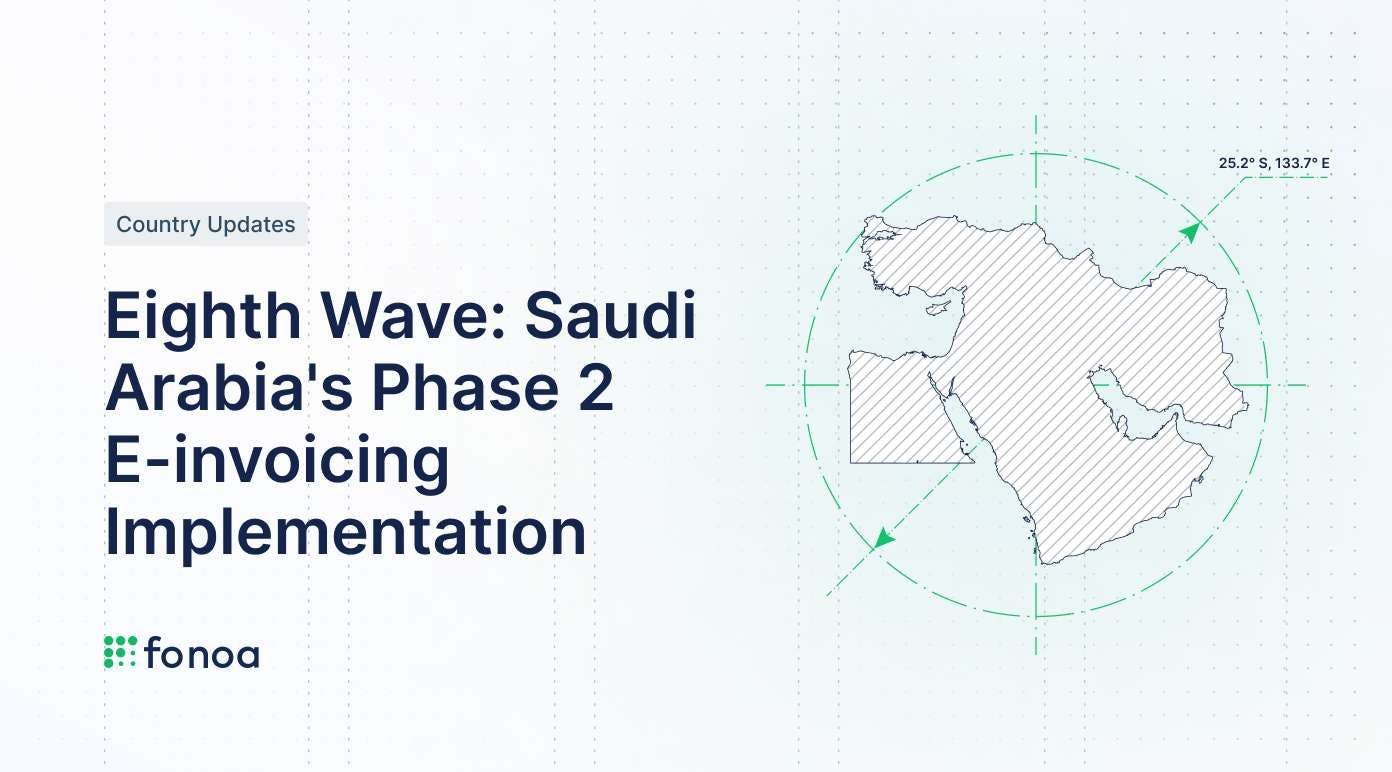 Eighth Wave: Saudi Arabia's Phase 2 E-invoicing Implementation
