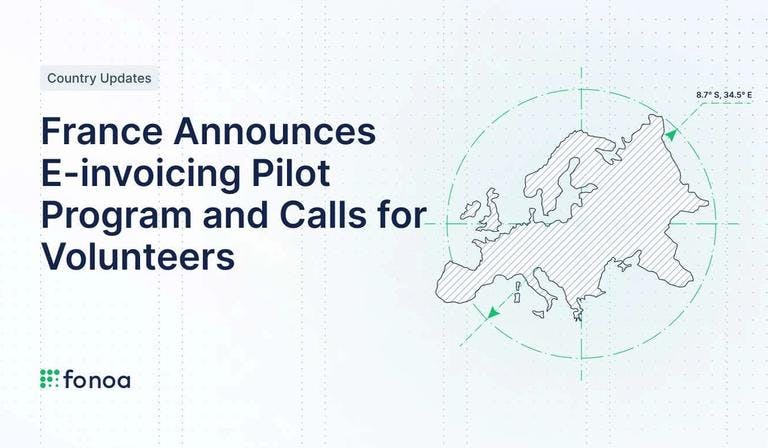 France Announces E-invoicing Pilot Program and Calls for Volunteers