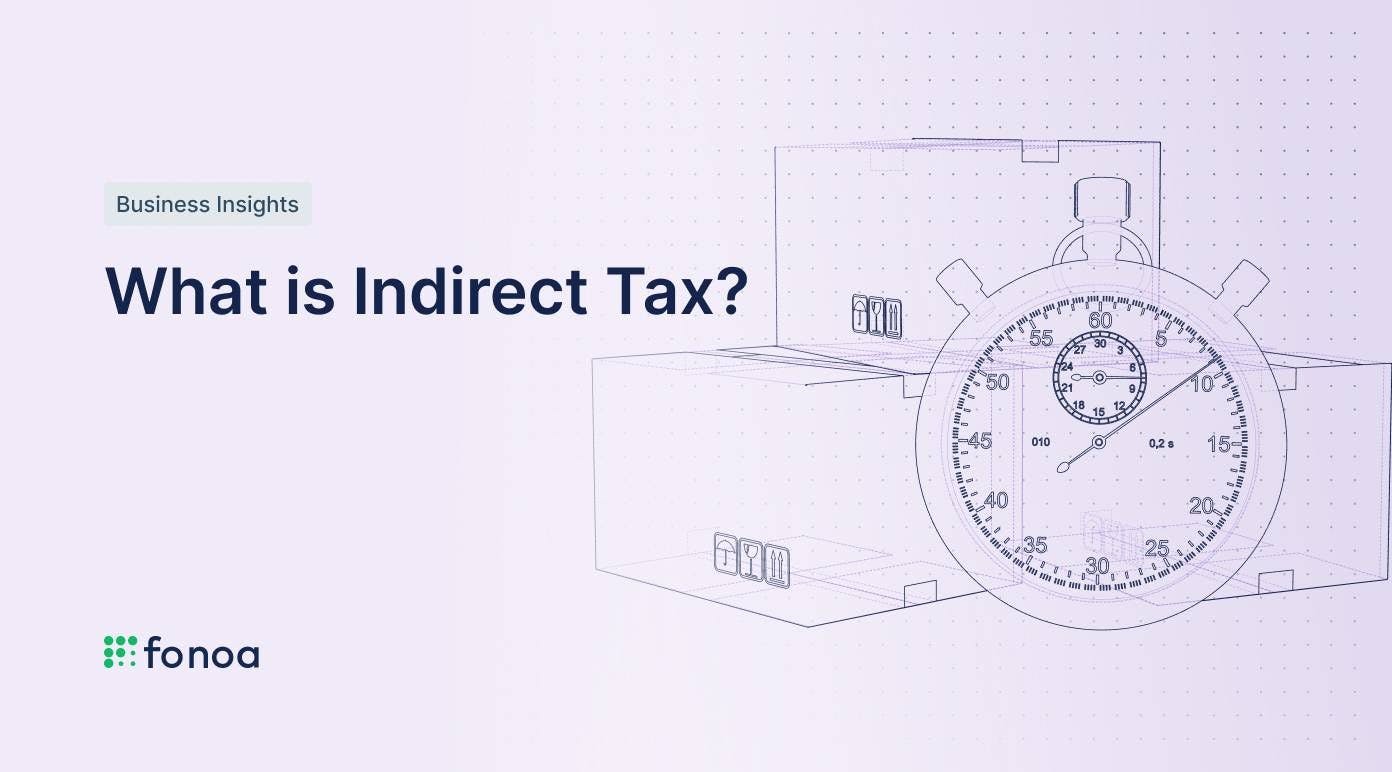 What is Indirect Tax?