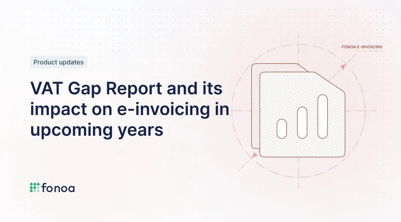 VAT Gap Report and its impact on e-invoicing in upcoming years