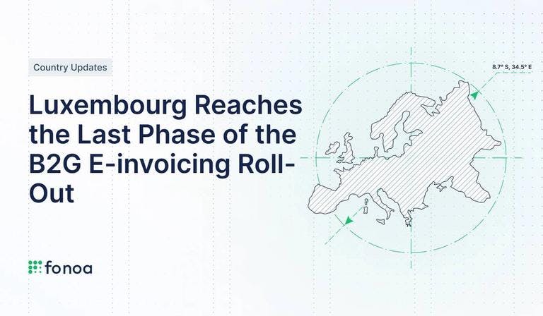 Luxembourg Reaches the Last Phase of the B2G E-invoicing Roll-Out