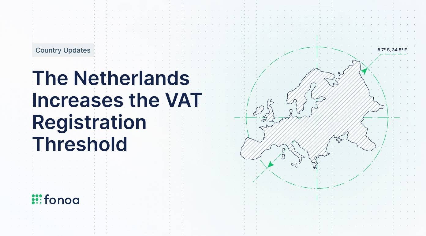 The Netherlands Increases the VAT Registration Threshold and Extends Applicability Until the End of 2024