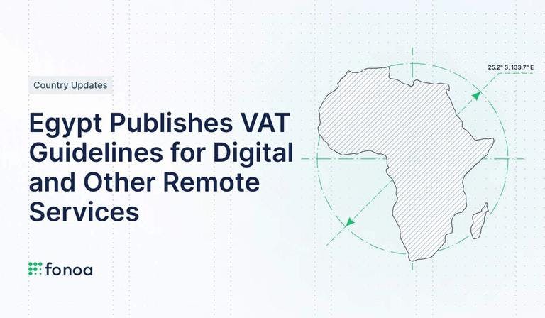 Egypt Publishes VAT Guidelines for Digital and Other Remote Services