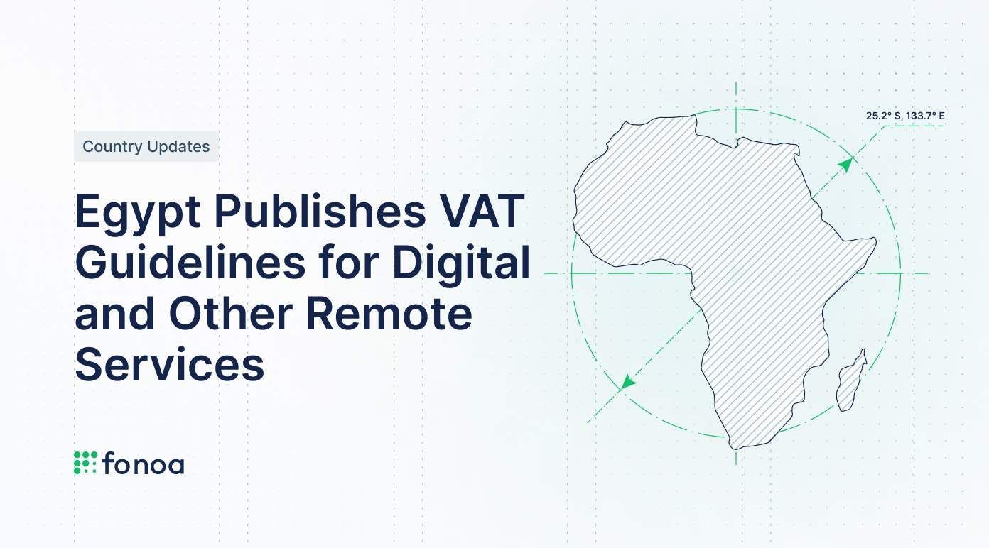 Egypt Publishes VAT Guidelines for Digital and Other Remote Services