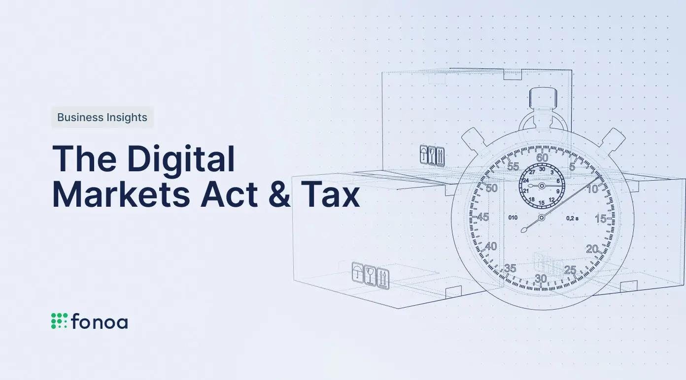 The Digital Markets Act & Tax