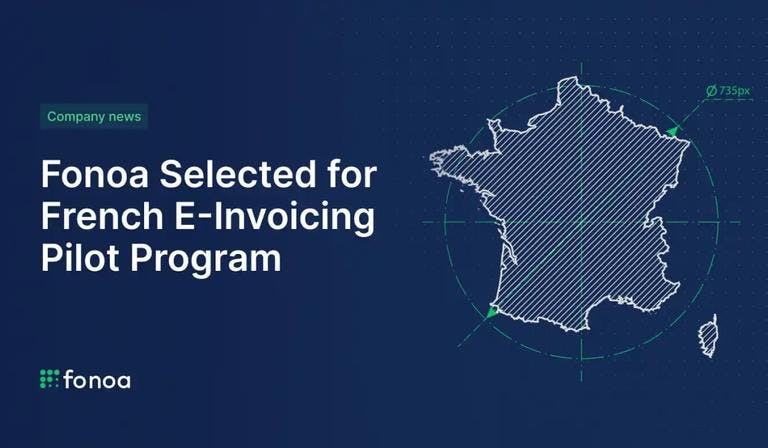 Fonoa selected for French e-invoicing pilot program