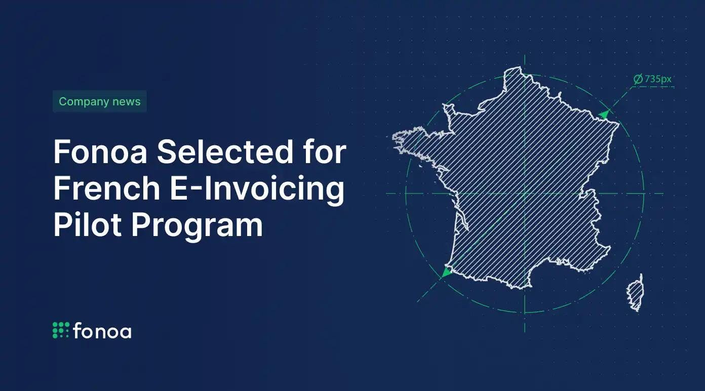 Fonoa selected for French e-invoicing pilot program