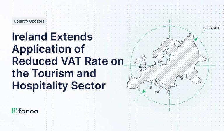 Ireland Extends Application of Reduced VAT Rate on the Tourism and Hospitality Sector