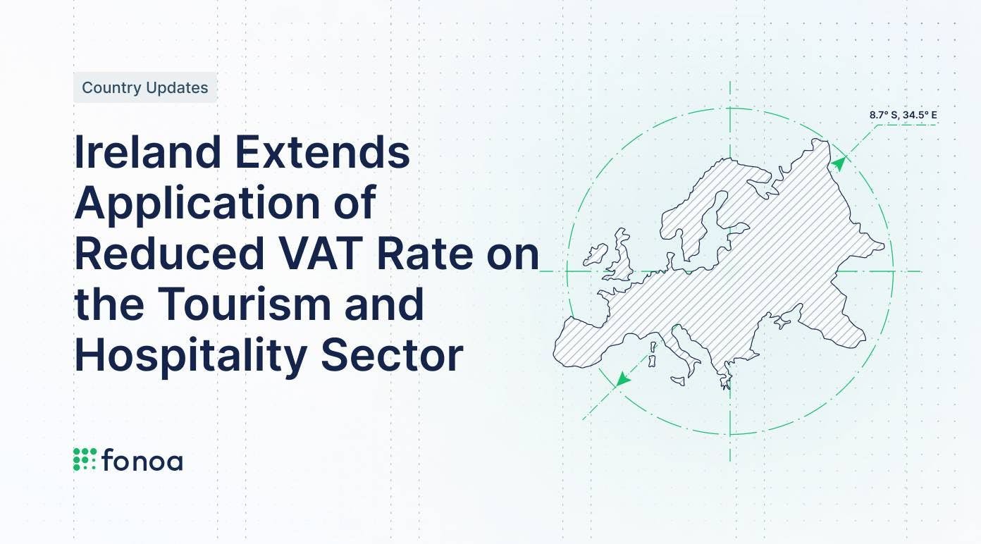 Ireland Extends Application of Reduced VAT Rate on the Tourism and Hospitality Sector