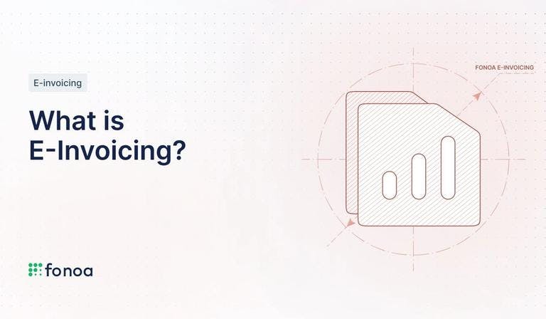 What is E-invoicing? Definition, Benefits & Challenges