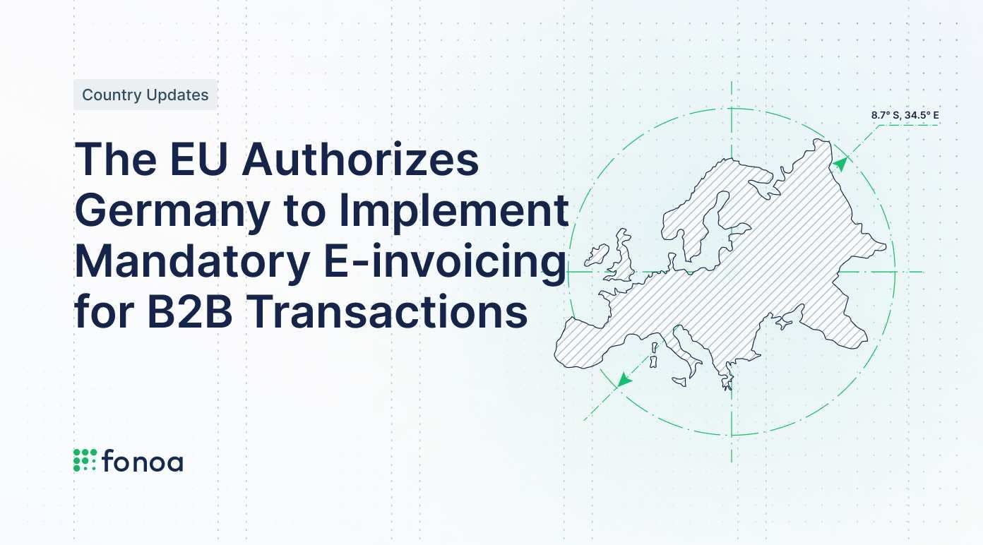 The EU Authorizes Germany to Implement Mandatory E-invoicing for B2B Transactions