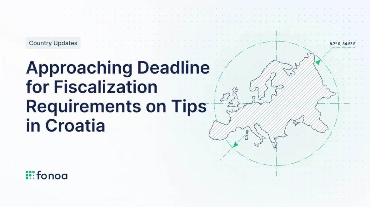 Approaching Deadline for Fiscalization Requirements on Tips in Croatia
