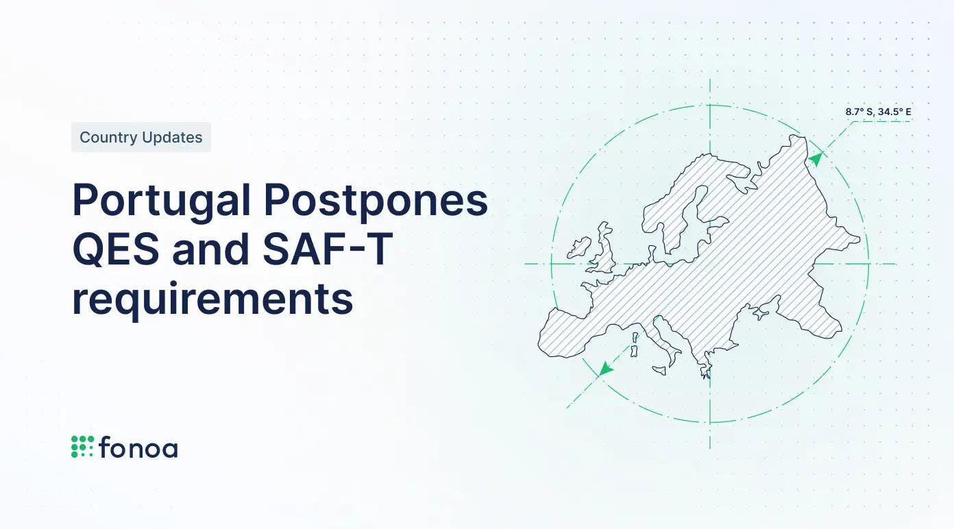 Portugal Postpones QES and SAF-T requirements