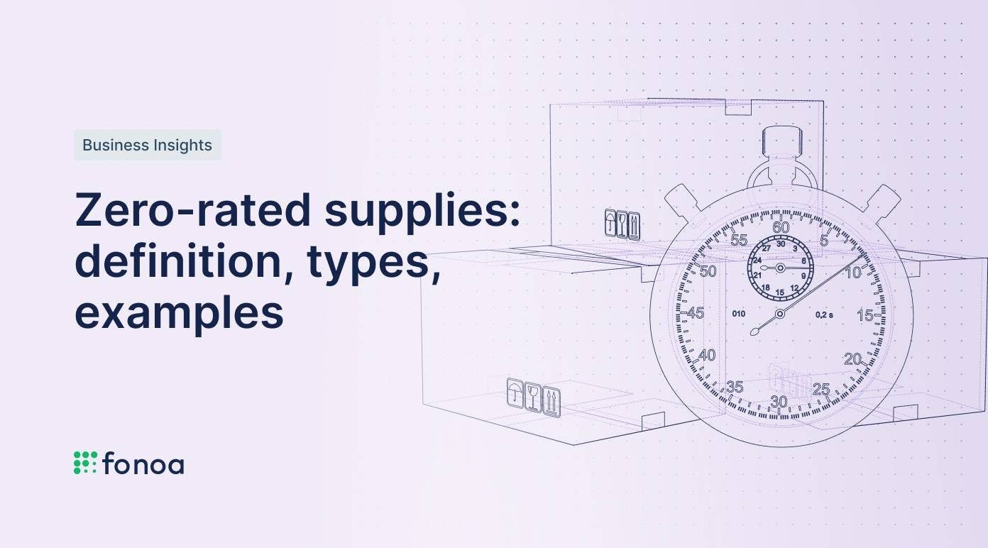 Zero-rated supplies: definition, types, examples