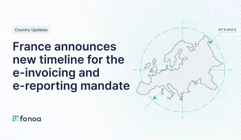 France announces new timeline for the e-invoicing and e-reporting mandate