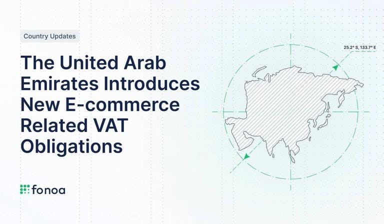 The United Arab Emirates Introduces New E-commerce Related VAT Obligations